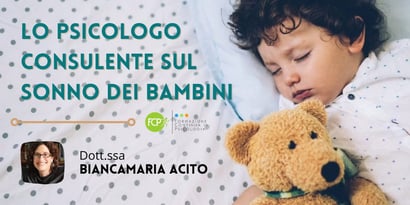 Lo Psicologo consulente sul sonno dei bambini