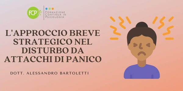 L'approccio breve strategico nel Disturbo da Attacchi di Panico