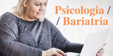 L’intervento psicologico in chirurgia bariatrica e nel trattamento dell'obesità