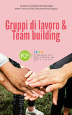 Gruppi di lavoro e Team building