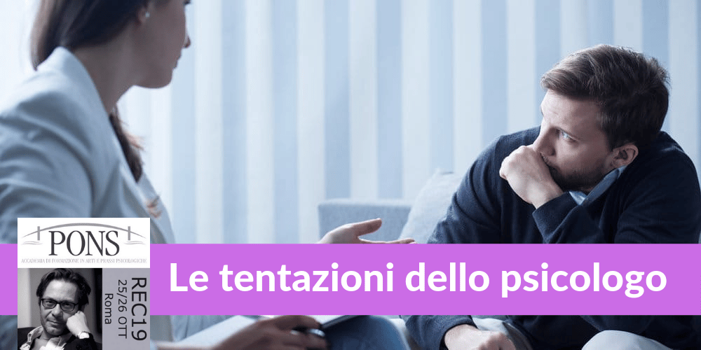 le tentazioni dello psicologo