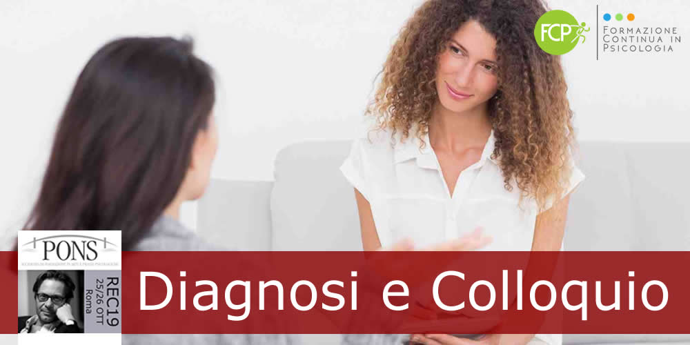 Diagnosi e colloquio, un binomio irrinunciabile