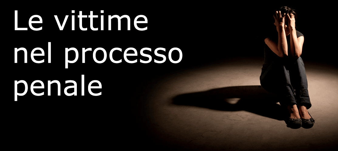 Le vittime nel processo penale