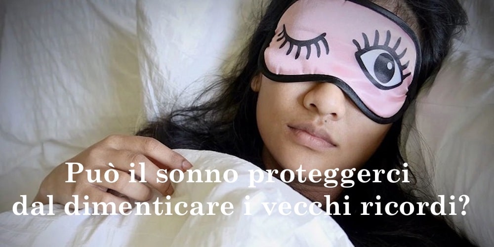 sonno protegge i ricordi