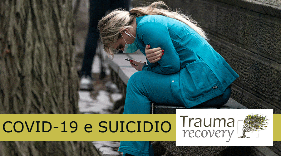 COVID-19 e Suicidi: una pandemia psicologica globale