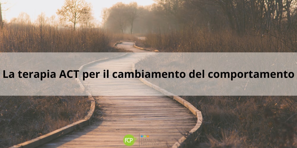 ACT cambiamento del comportamento