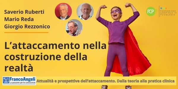 L’attaccamento nella costruzione della realtà