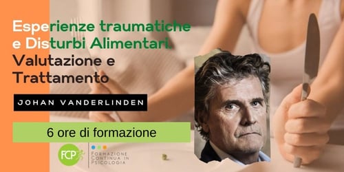 Esperienze traumatiche e Disturbi Alimentari