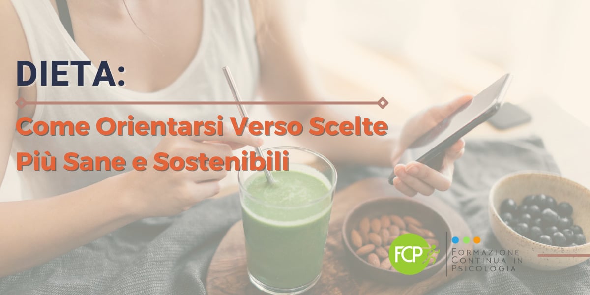 Dieta: promuovere Scelte Più Sane e Più Sostenibili con i NUDGE