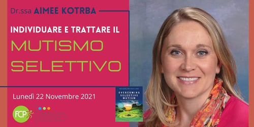 Individuare e Trattare il Mutismo Selettivo