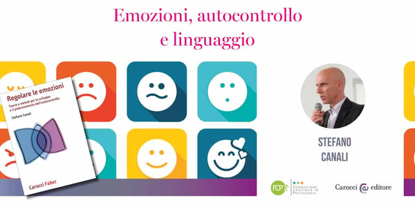 Emozioni, autocontrollo e linguaggio. Dalla teoria alle tecniche per sviluppare l'autoregolazione