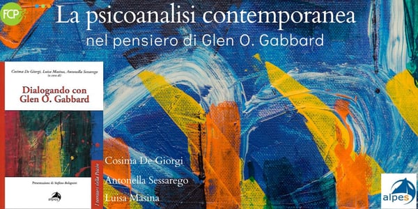 La psicoanalisi contemporanea nel pensiero di Glen O. Gabbard