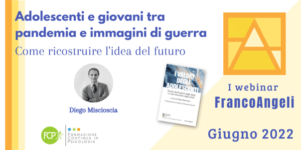 Adolescenti e giovani tra pandemia e immagini di guerra: come ricostruire l'idea del futuro