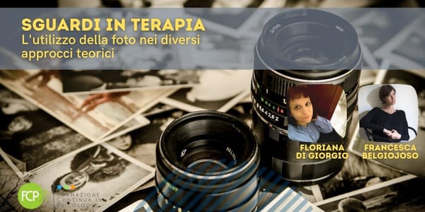 Sguardi in terapia: l’utilizzo della foto nei diversi approcci teorici