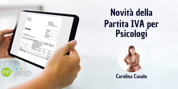 Novità su Partita IVA, BONUS Psicologi e Fattura Elettronica