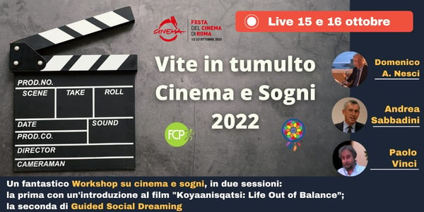 Vite in Tumulto. Cinema e Sogni 2022