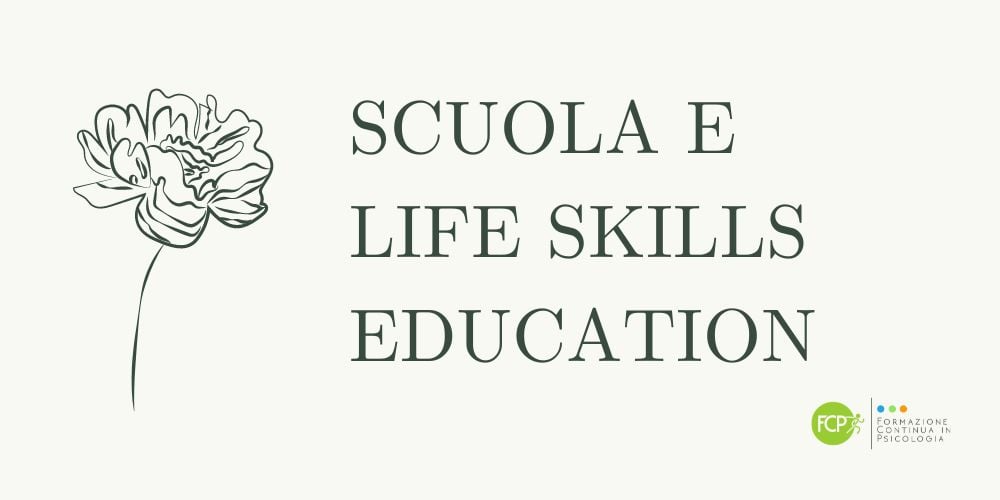 Scuola e Life Skills Education