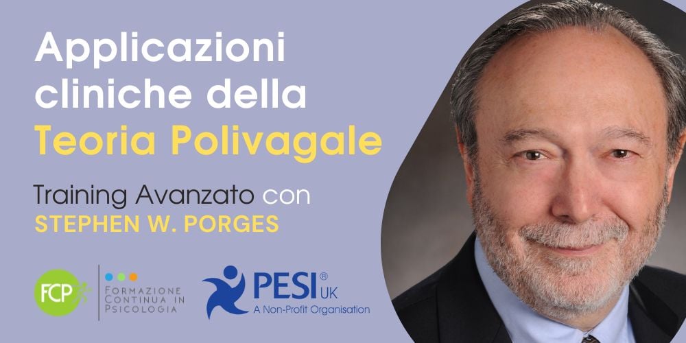 Applicazioni cliniche della Teoria Polivagale, con Stephen Porges