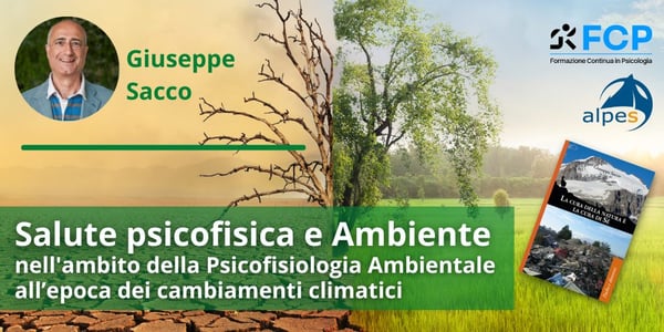 La Psicofisiologia Ambientale all’epoca dei cambiamenti climatici