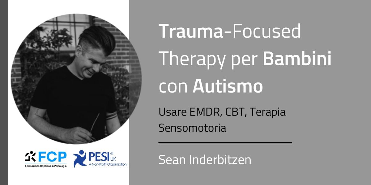 Trauma-Focused Therapy per Bambini con Autismo