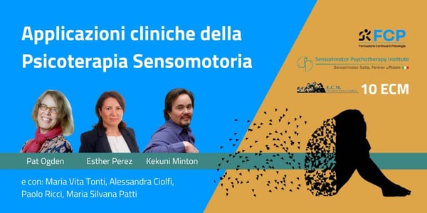 Applicazioni cliniche della Psicoterapia Sensomotoria ECM 2023