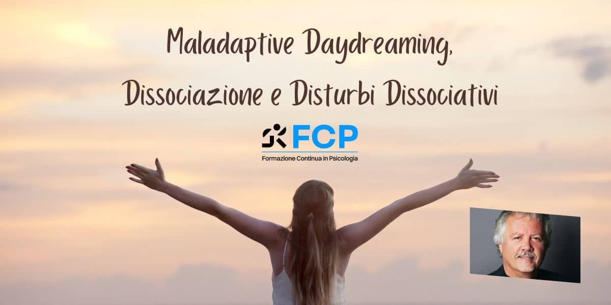 Maladaptive Daydreaming