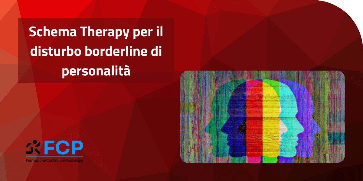 Schema Therapy disturbo borderline di personalità