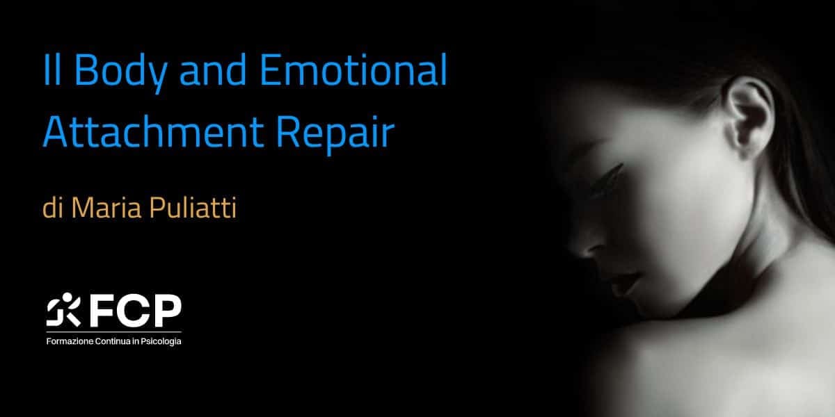Il Body and Emotional Attachment Repair