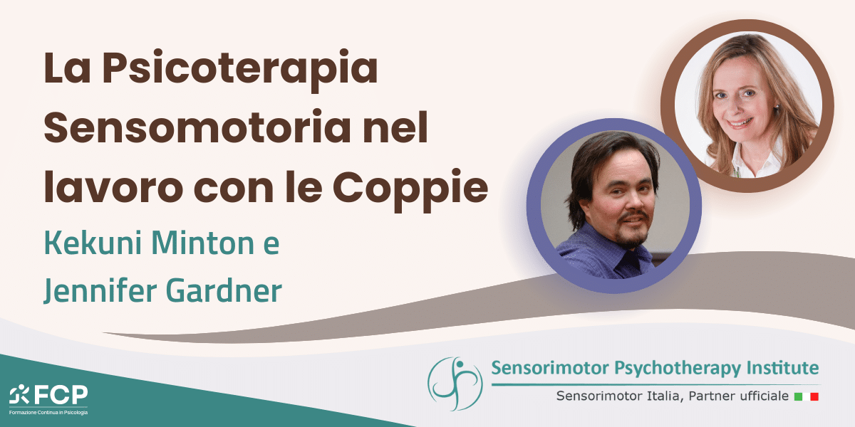 La Psicoterapia Sensomotoria nel lavoro con le Coppie