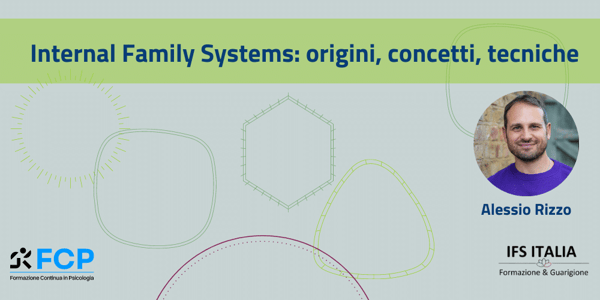 Internal Family Systems: origini, concetti, tecniche