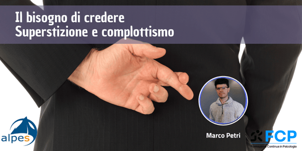 Il bisogno di credere. Superstizione e complottismo