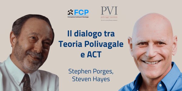 Il dialogo tra Teoria Polivagale e ACT