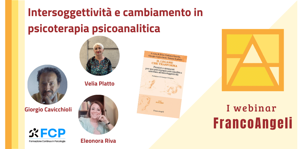 Intersoggettività e cambiamento in psicoterapia psicoanalitica