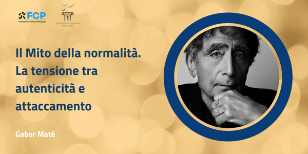 Il Mito della Normalità. La tensione tra Autenticità e Attaccamento