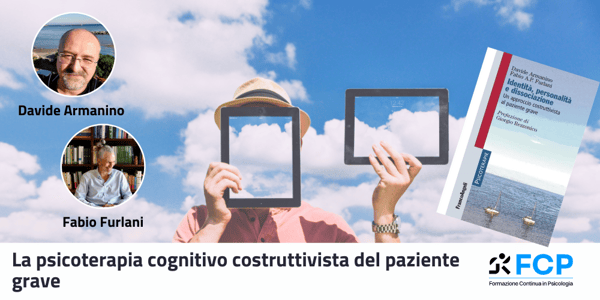 La psicoterapia cognitivo costruttivista del paziente grave