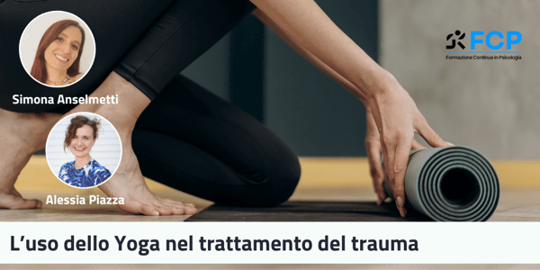 L'uso dello Yoga nel Trattamento del trauma