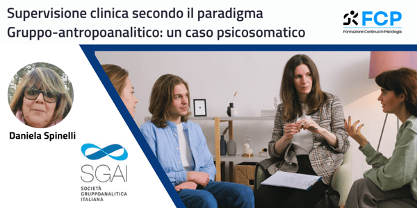 Supervisioni secondo il paradigma Gruppo-antropoanalitico: un caso psicosomatico