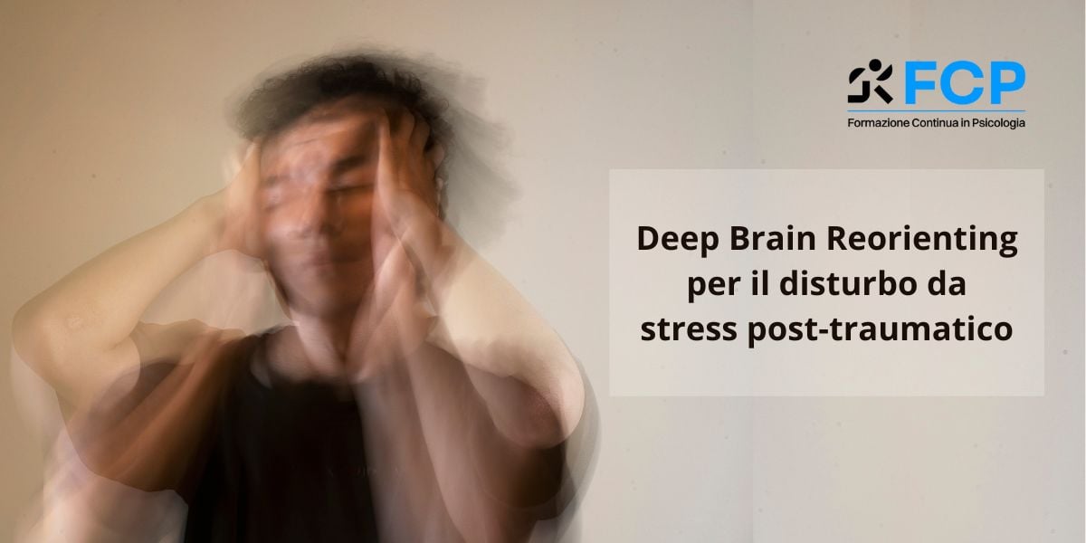 disturbo da stress post traumatico - deep brain reorienting