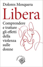 libro-libera-dolores-mosquera-violenza-sulle-donne