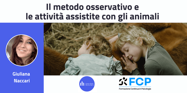 Il metodo osservativo e le attività assistite con gli animali