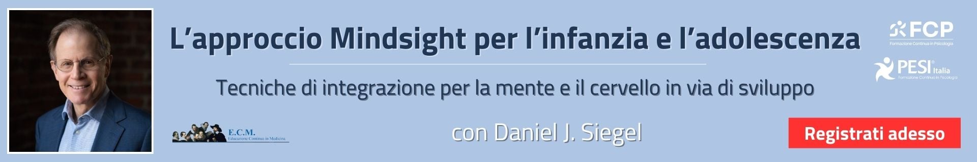 Approccio Mindsight per infanzia e adolescenza - Siegel