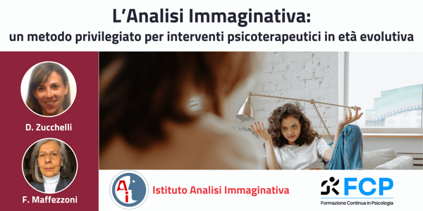 L’Analisi Immaginativa: un metodo privilegiato per interventi psicoterapeutici in età evolutiva