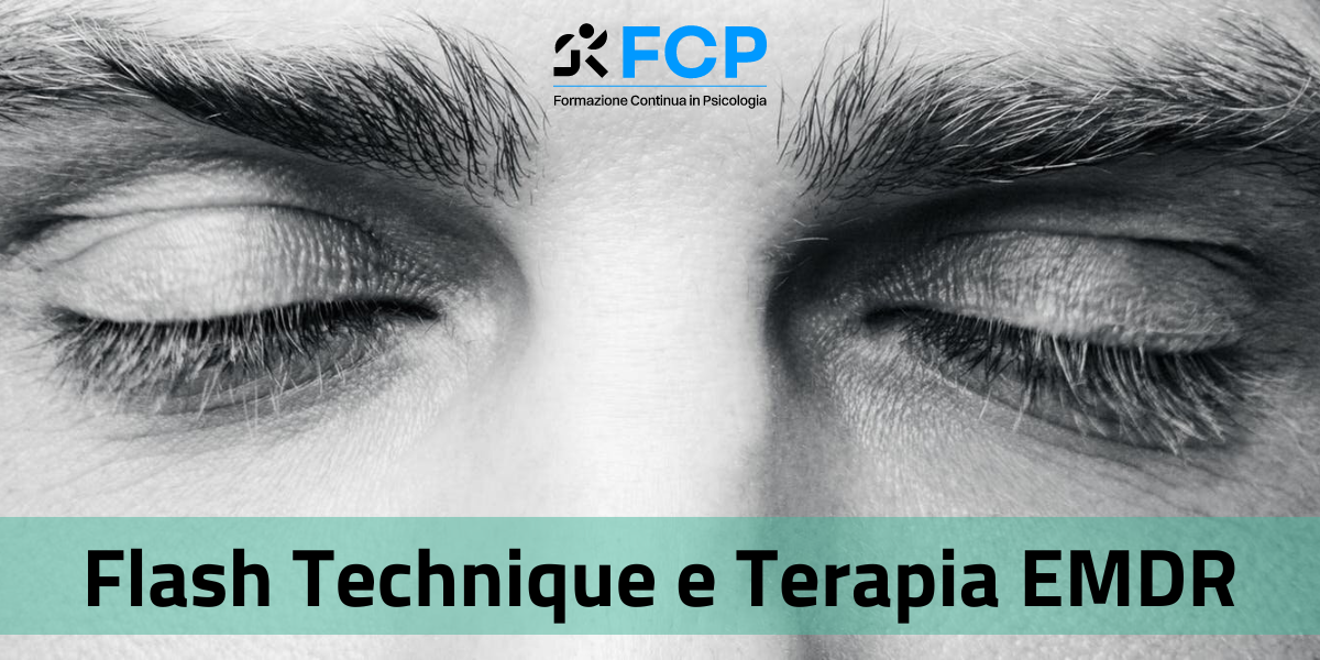 Flash Technique e Terapia EMDR