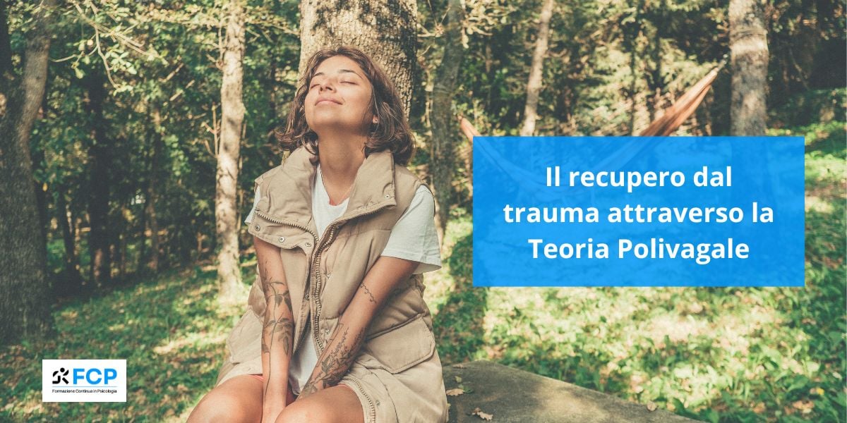 recupero trauma-Teoria Polivagale