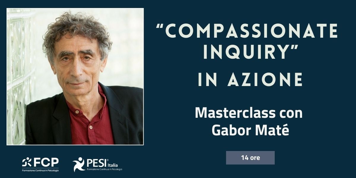 compassionate inquiry in azione - Gabor Maté