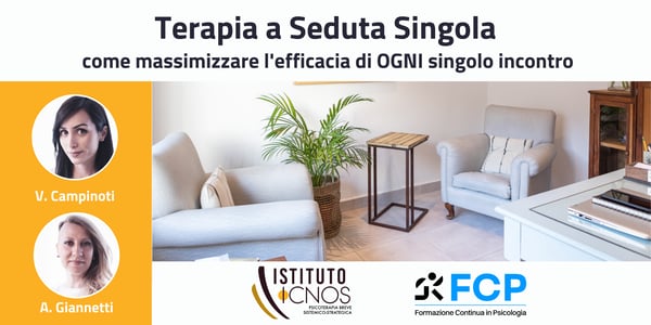 Terapia a Seduta Singola: come massimizzare l'efficacia di OGNI singolo incontro.