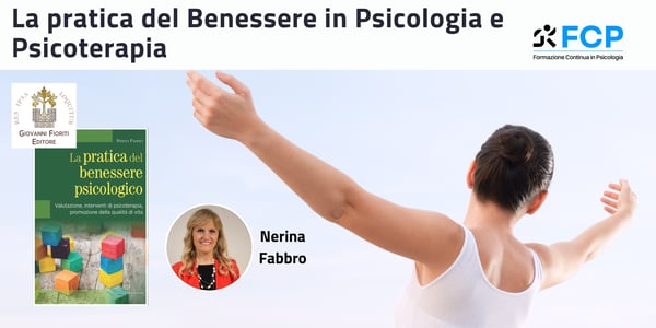 La pratica del Benessere in Psicologia e Psicoterapia