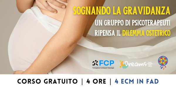 Sognando la Gravidanza. Un gruppo di psicoterapeuti ripensa il Dilemma Ostetrico