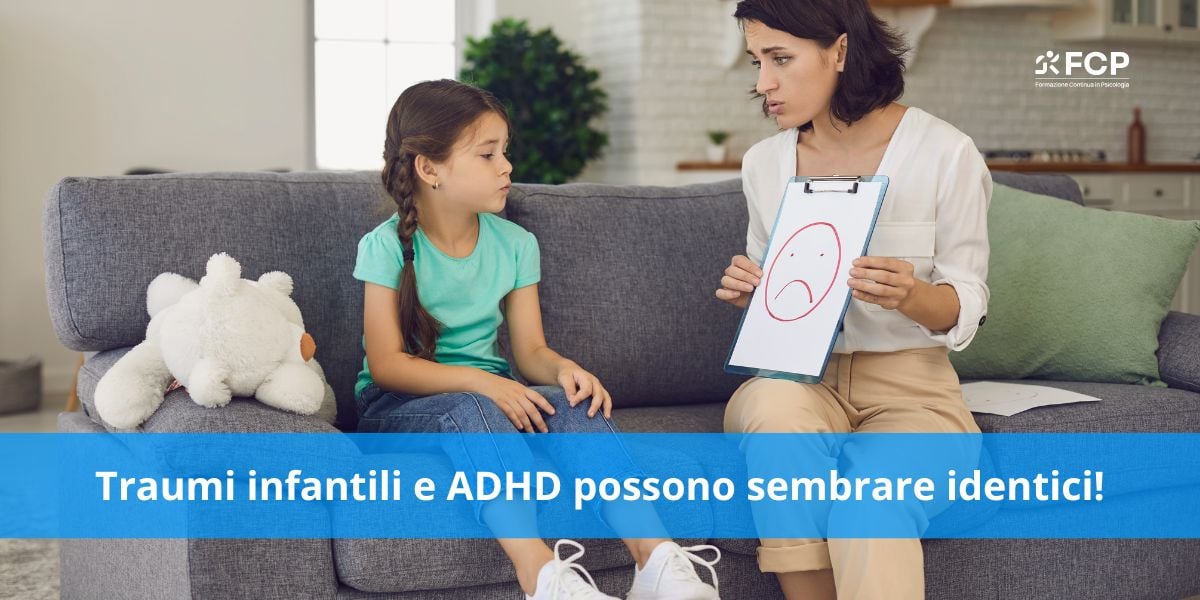 Traumi infantili e ADHD