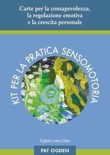 Kit per la pratica sensomotoria - Pat Ogden